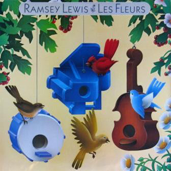Ramsey Lewis ~ Les Fleurs (Vinyl) - Djungel & Jazz