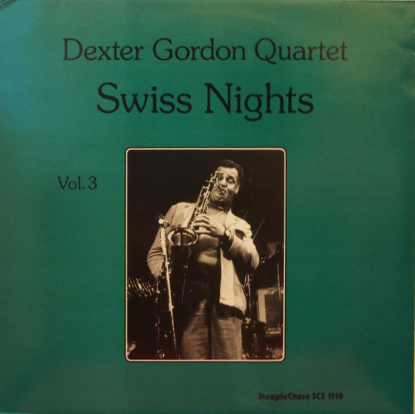 Dexter Gordon Quartet ~ Swiss Nights Vol. 3 (Vinyl) - Djungel & Jazz