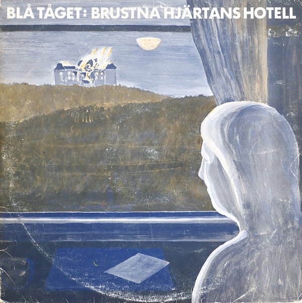 Blå Tåget : Brustna Hjärtans Hotell (2xLP, Album, Blu)