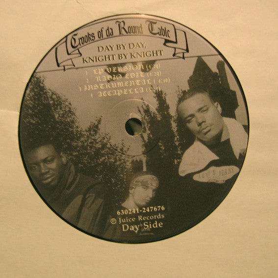 Crooks Of Da Round Table : Day By Day, Knight By Knight / Mind Over Matter (12")