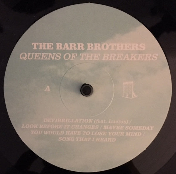 The Barr Brothers : Queens Of The Breakers (LP, Album)