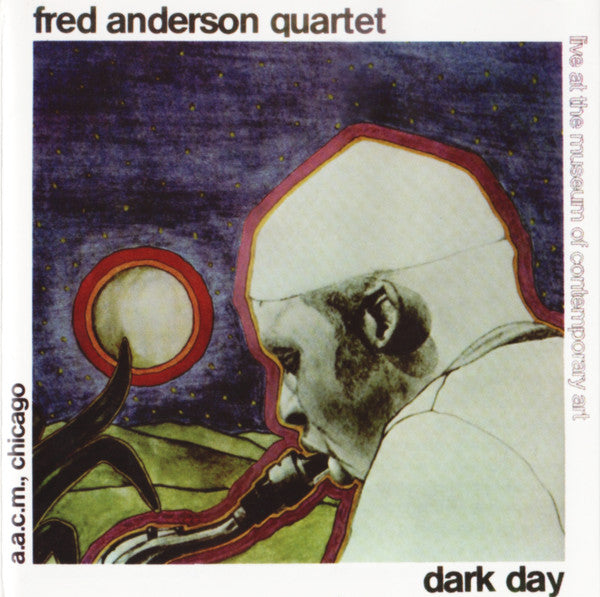 Fred Anderson Quartet ~ Dark Day + Live In Verona (Vinyl) - Djungel & Jazz