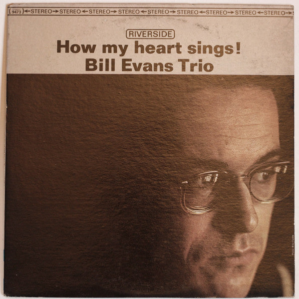 The Bill Evans Trio : How My Heart Sings (LP, Album, RE)