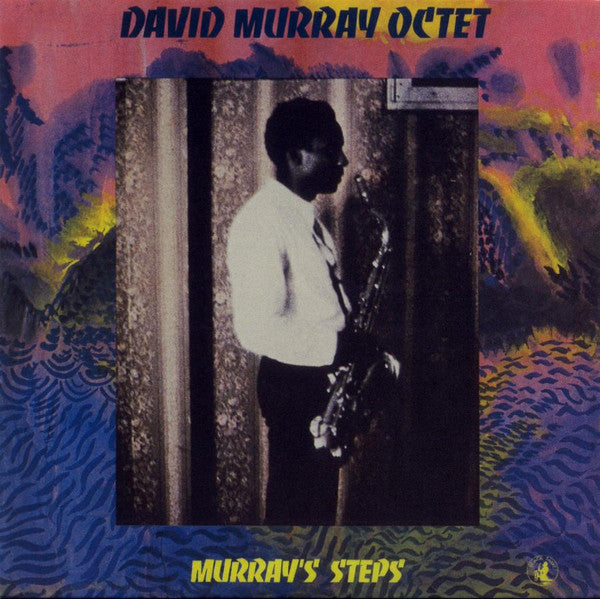 David Murray Octet ~ Murray's Steps (Vinyl) - Djungel & Jazz