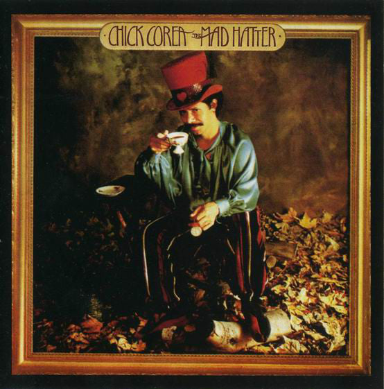 Chick Corea ~ The Mad Hatter (Vinyl) - Djungel & Jazz