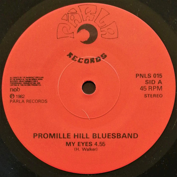 Promille Hill : My Eyes (Keep Me In Trouble) (7")