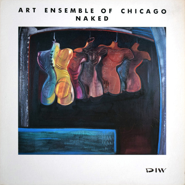 Art Ensemble Of Chicago ~ Naked (Vinyl) - Djungel & Jazz