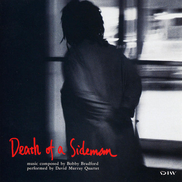 David Murray Quartet ~ Death Of A Sideman (Vinyl) - Djungel & Jazz