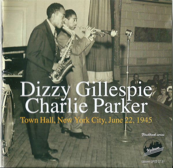 Dizzy Gillespie - Charlie Parker ~ Town Hall, New York City, June 22, 1945 (Vinyl) - Djungel & Jazz