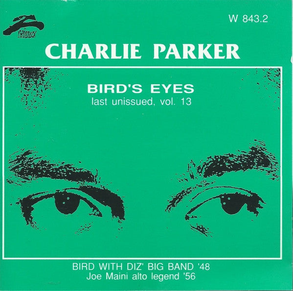 Charlie Parker : Bird's Eyes: Last Unissued, Vol. 13 (CD, Comp)