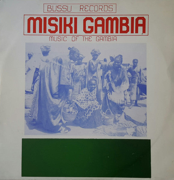 Various ~ Misiki Gambia - Music Of The Gambia (Vinyl) - Djungel & Jazz