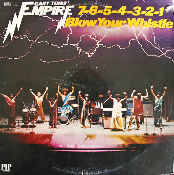 Gary Toms Empire : 7-6-5-4-3-2-1 Blow Your Whistle (LP, Album, Gat)