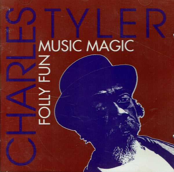 Charles Tyler ~ Folly Fun Music Magic (Vinyl) - Djungel & Jazz