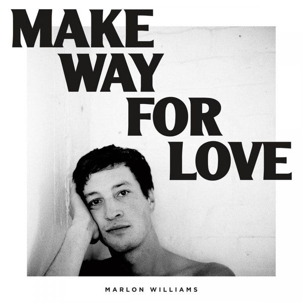 Marlon Williams (6) : Make Way For Love (LP, Album)