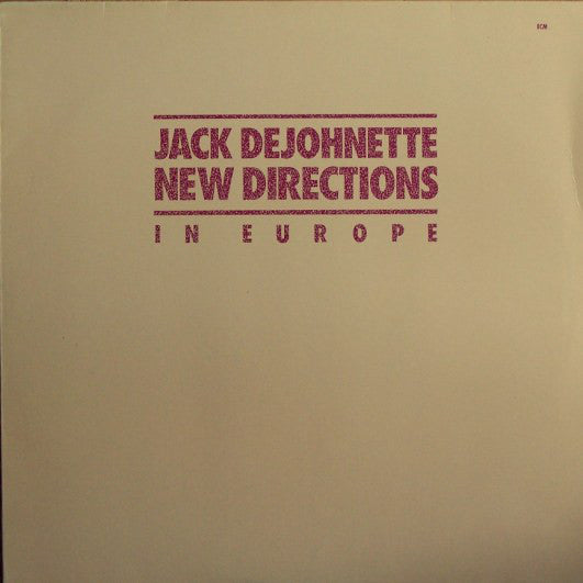Jack DeJohnette : New Directions In Europe (LP, Album)