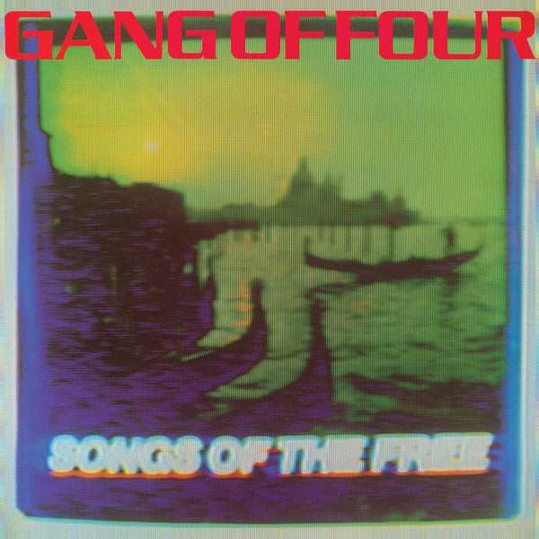 Gang Of Four ~ Songs Of The Free (Vinyl) - Djungel & Jazz