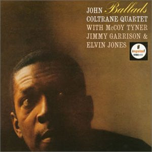 The John Coltrane Quartet ~ Ballads (Vinyl) - Djungel & Jazz