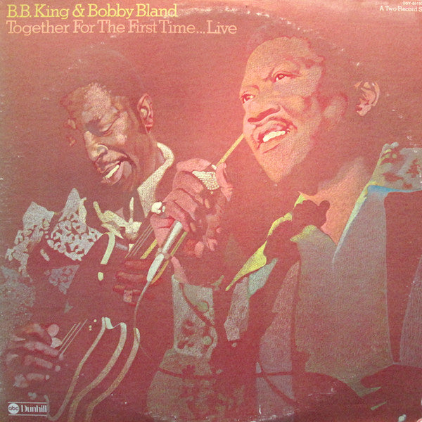 B.B. King & Bobby Bland ~ Together For The First Time... Live (Vinyl) - Djungel & Jazz