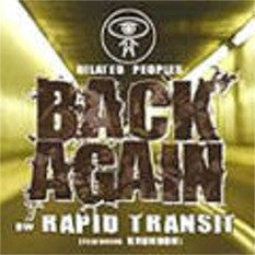 Dilated Peoples ~ Back Again / Rapid Transit (Vinyl) - Djungel & Jazz