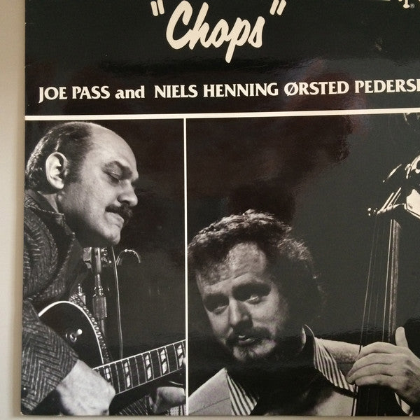 Joe Pass And Niels Henning Ørsted Pedersen* : "Chops" (LP, Album)