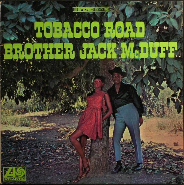 Brother Jack McDuff : Tobacco Road (LP, Album, Gat)