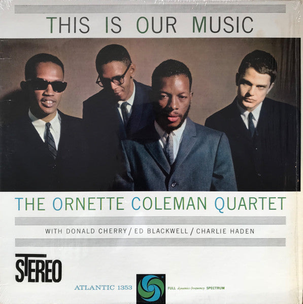 The Ornette Coleman Quartet ~ This Is Our Music (Vinyl) - Djungel & Jazz