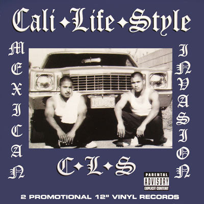 Cali Life Style : Mexican Invasion (2x12", Album, Promo, RE)