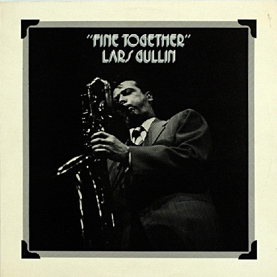 Lars Gullin ~ Fine Together (Vinyl) - Djungel & Jazz