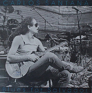 Carlos Santana : Blues For Salvador (LP, Album)