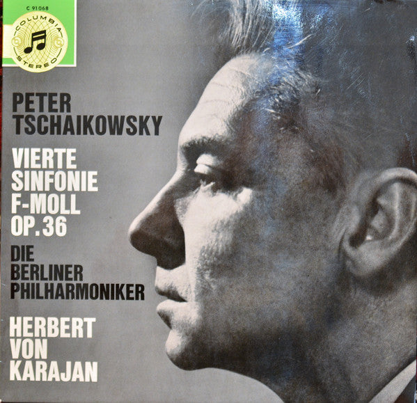 Herbert Von Karajan, Berliner Philharmoniker, Pyotr Ilyich Tchaikovsky : Vierte Sinfonie F-Moll Op. 36 (LP, Album)