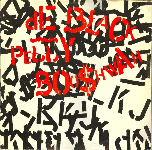 Linton Kwesi Johnson : De Black Petty Booshwah (12")