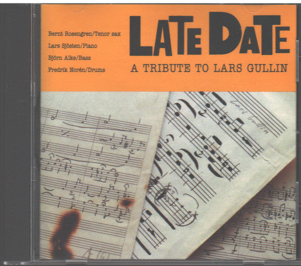 Bernt Rosengren, Lars Sjösten, Björn Alke, Fredrik Norén ~ Late Date (A Tribute To Lars Gullin) (Vinyl) - Djungel & Jazz