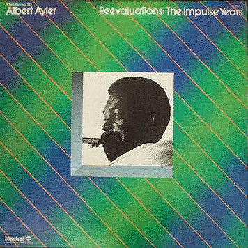 Albert Ayler ~ Reevaluations: The Impulse Years (Vinyl) - Djungel & Jazz