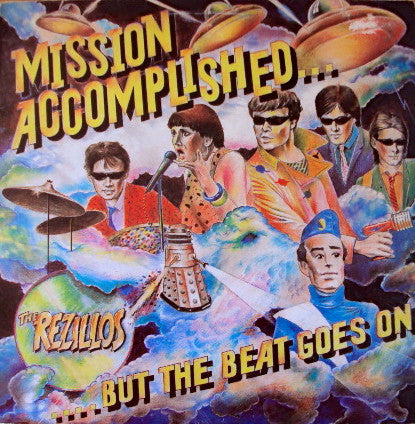 The Rezillos : Mission Accomplished... But The Beat Goes On (LP, Album)