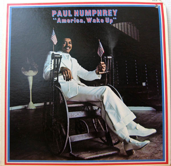 Paul Humphrey : America, Wake Up (LP, Album, Ter)