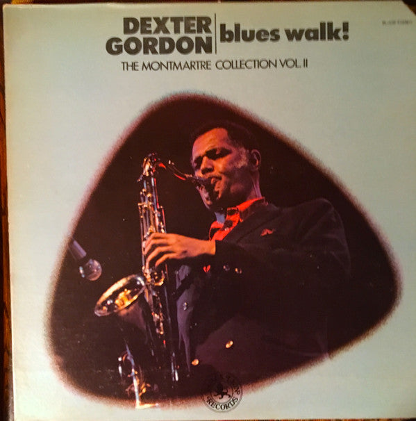 Dexter Gordon ~ Blues Walk! The Montmartre Collection Vol. II (Vinyl) - Djungel & Jazz
