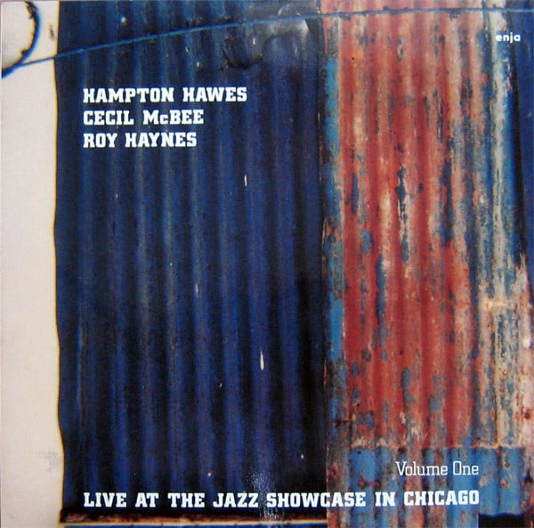 Hampton Hawes, Cecil McBee, Roy Haynes ~ Live At The Jazz Showcase In Chicago Volume One (Vinyl) - Djungel & Jazz