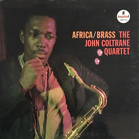 The John Coltrane Quartet ~ Africa / Brass (Vinyl) - Djungel & Jazz