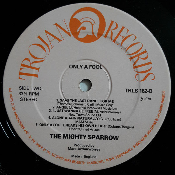 Mighty Sparrow : Only A Fool (LP, Album)