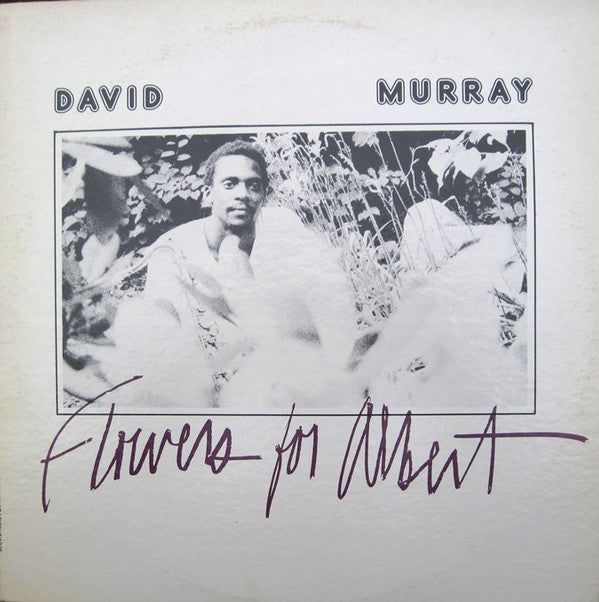 David Murray ~ Flowers For Albert (Vinyl) - Djungel & Jazz