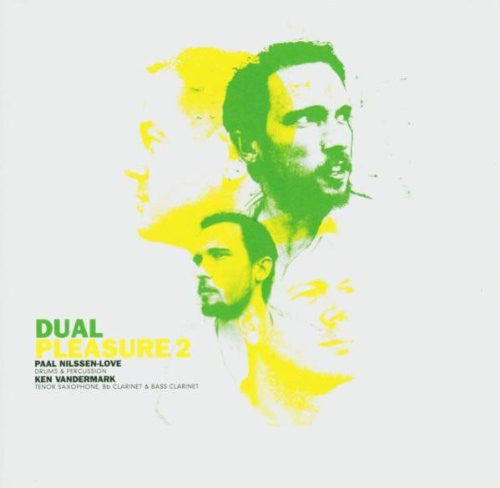 Paal Nilssen-Love / Ken Vandermark ~ Dual Pleasure 2 (Vinyl) - Djungel & Jazz