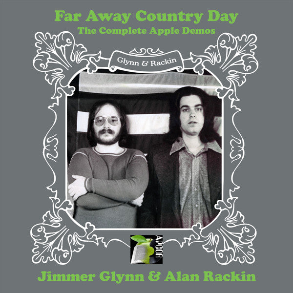 Jimmer Glynn & Alan Rackin ~ Far Away Country Day - The Complete Apple Demos (Vinyl) - Djungel & Jazz