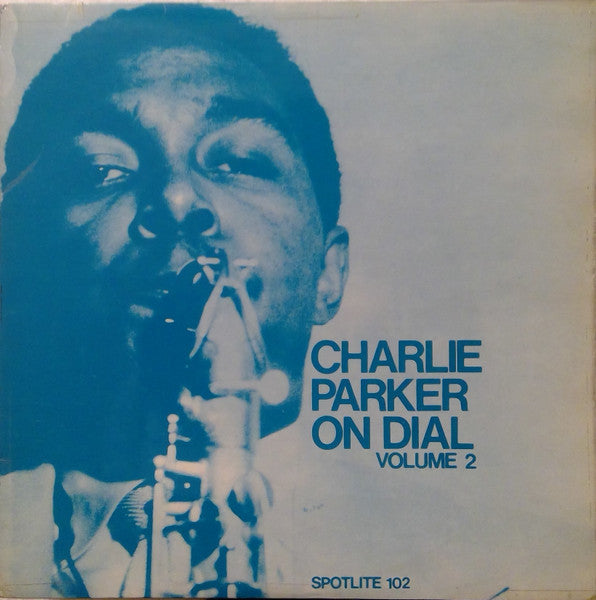Charlie Parker : Charlie Parker On Dial Volume 2 (LP, Comp, Mono)