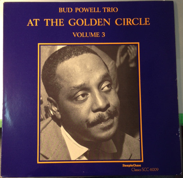 Bud Powell Trio ~ At The Golden Circle Volume 3 (Vinyl) - Djungel & Jazz