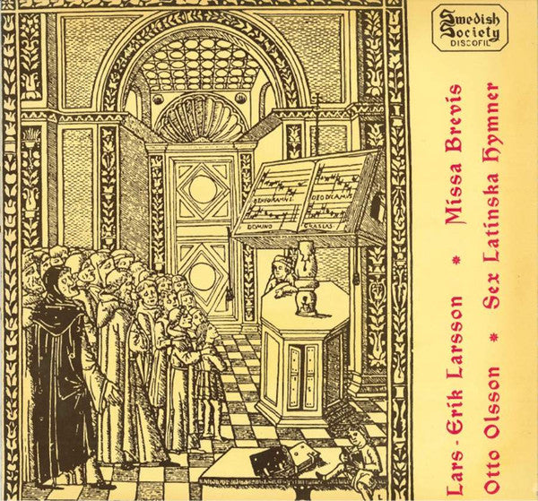 Lars-Erik Larsson / Otto Olsson ~ Otto Olsson: Sex Latinska Hymner / Lars-Erik Larsson: Missa Brevis (Vinyl) - Djungel & Jazz