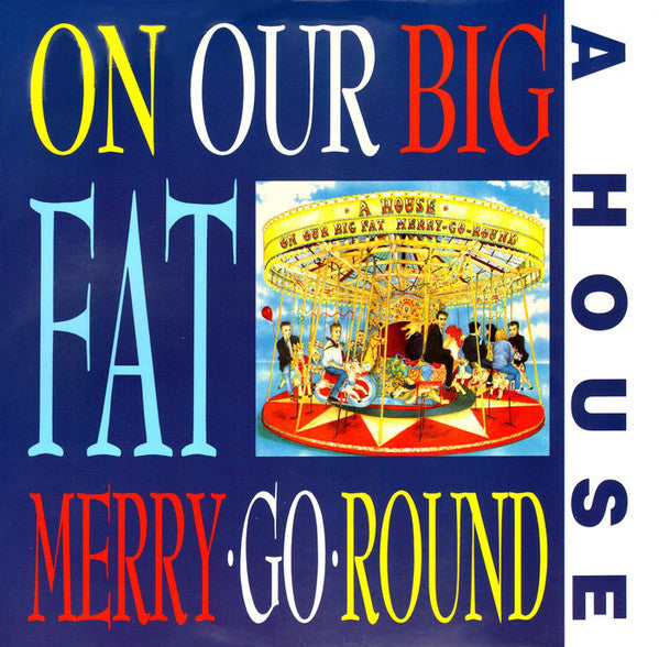A House ~ On Our Big Fat Merry-Go-Round (Vinyl) - Djungel & Jazz