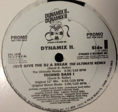 Dynamix II : Just Give The DJ A Break (The Ultimate Remix) (12", Promo)