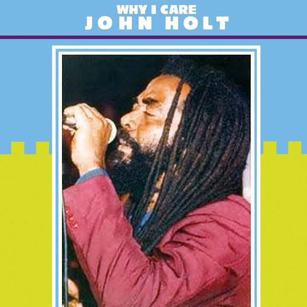 John Holt : Why I Care (LP, Album)