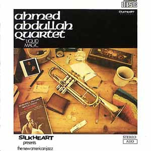 Ahmed Abdullah Quartet ~ Liquid Magic (Vinyl) - Djungel & Jazz