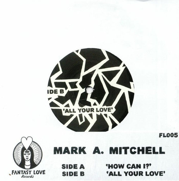 Mark Mitchell  ~ How Can I? / All Your Love (Vinyl) - Djungel & Jazz